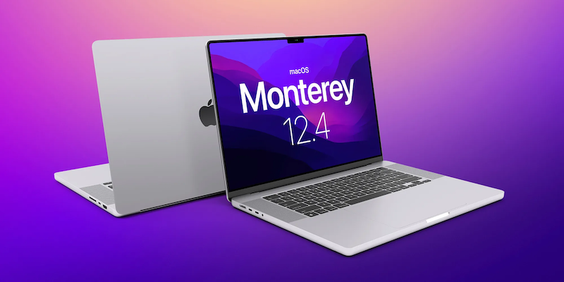 Новая сборка macOS Monterey 12.4 обеспечивает совместимость с M2 Mac перед выпуском на следующей неделе