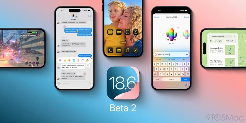 iOS 18.6 beta 2 и другие версии уже доступны, вот чего ожидать [U: Public]