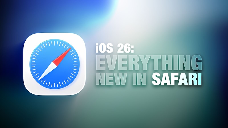 Safari в iOS 26: все новое от дизайна до конфиденциальности