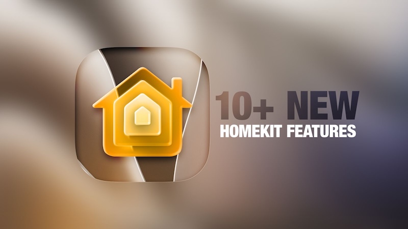 iOS 27 прокачивает HomeKit: AI-сводки с камер, поиск по видео, 4K-запись и удалённые обновления Apple TV